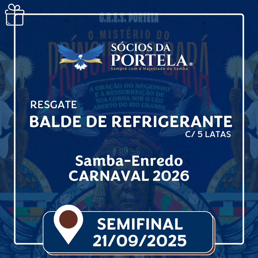 Balde de refrigerante (5 latas) semifinal Samba-Enredo 2026